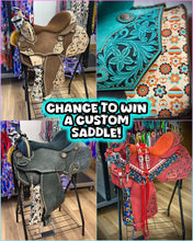 Load image into Gallery viewer, Chance to win a Custom Saddle