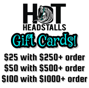 Hot Headstalls Gift Cards